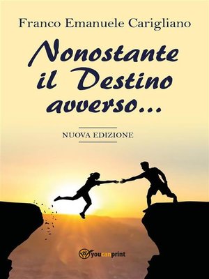 cover image of Nonostante il Destino avverso...